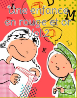 Une enfance en or et en rouge vol. 2